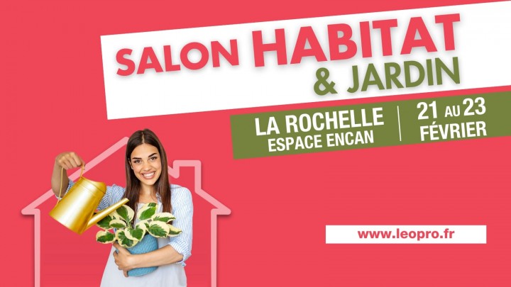 SALON HABITAT & JARDIN LA ROCHELLE