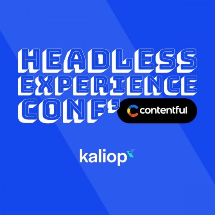 HEADLESS  EXPERIENCE CONF’ : LE 8 AVRIL, UNE MATINÉE DE CONFÉRENCES EN LIGNE DÉDIÉE À CONTENTFUL